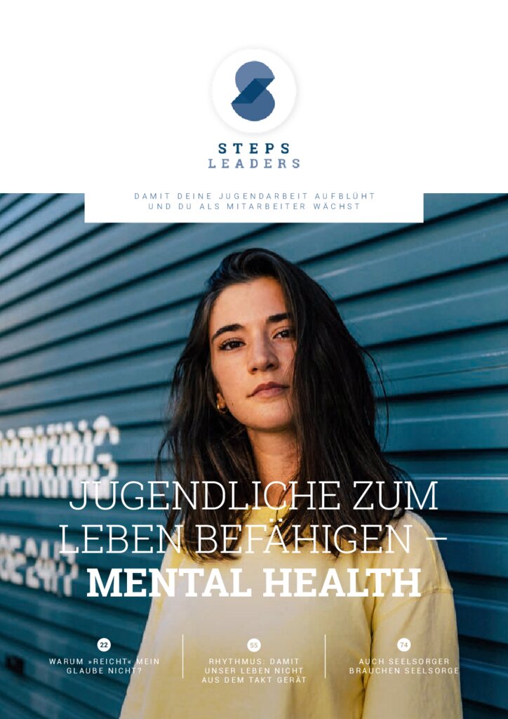 Die neuste Ausgabe des Magazins mit dem Thema: Mental Health - Jugendliche zum Leben befähigen